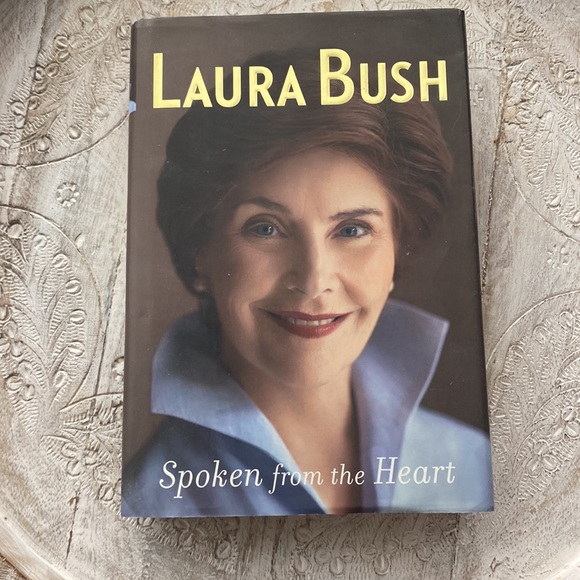 Spoken From the Heart By laura Bush 1st Edition Book hardcover First Lady - Picture 2 of 5